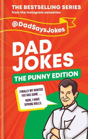 Dad Jokes: The Punny Edition de @Dadsaysjokes