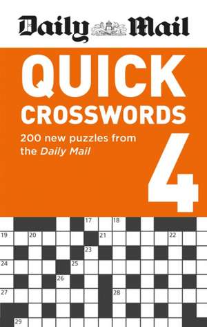 Daily Mail Quick Crosswords Volume 4 de Daily Mail