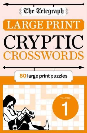 The Telegraph Large Print Cryptic Crosswords 1 de Telegraph Media Group Ltd