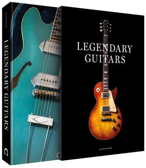 Legendary Guitars: Explore the World’s Most Exceptional Guitars de Julien Bitoun