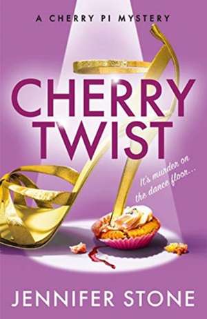 Cherry Twist de Jennifer Stone