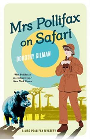 Mrs Pollifax on Safari de Dorothy Gilman