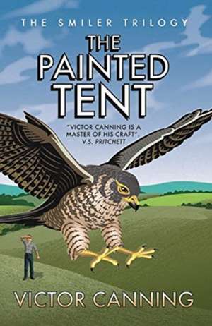 The Painted Tent de Victor Canning