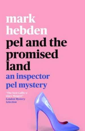 Pel and the Promised Land de Mark Hebden