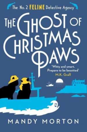 The Ghost of Christmas Paws de Mandy Morton