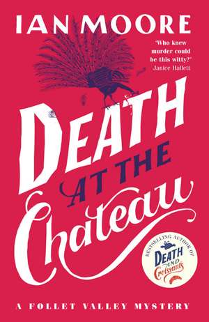 Death at the Chateau de Ian Moore