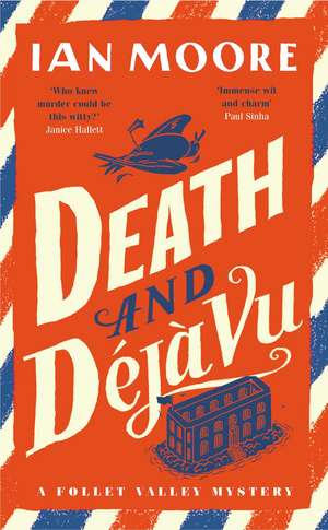 Death and Deja Vu de Ian Moore