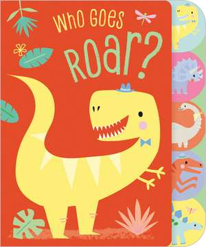 Who Goes Roar? de Ltd. Make Believe Ideas