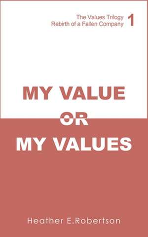 MY VALUE OR MY VALUES - REBIRT