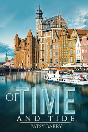 Of Time and Tide de Patsy Barry