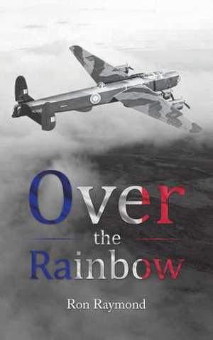 Over the Rainbow de Ron Raymond