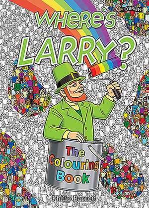 Where's Larry? the Colouring Book de Philip Barrett