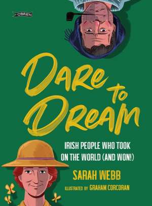 Dare to Dream de Sarah Webb