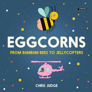 Eggcorns de Chris Judge