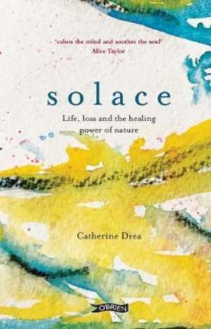 Solace de Catherine Drea