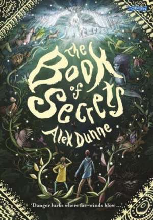 The Book of Secrets de Alex Dunne