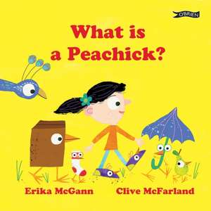 What Is a Peachick? de Erika Mcgann