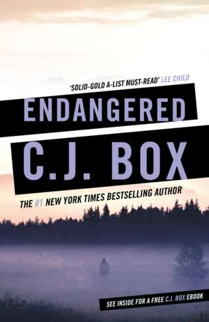 Endangered de C. J. Box