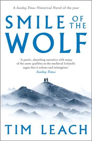 Smile of the Wolf de Tim Leach