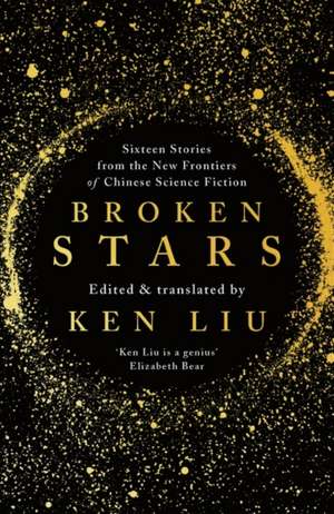 Broken Stars de Ken Liu