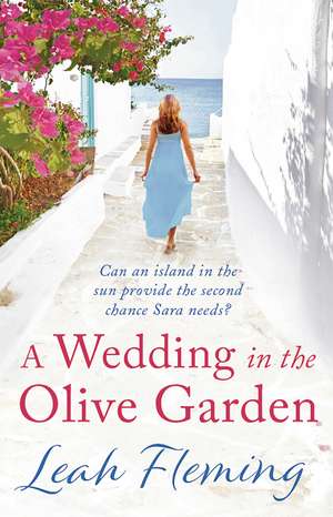 A Wedding in the Olive Garden de Leah Fleming