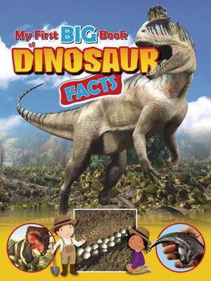 My First Big Book of Dinosaur Facts de Ruth Owen