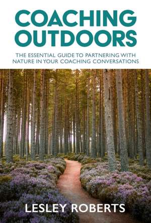 Coaching Outdoors de Lesley Roberts