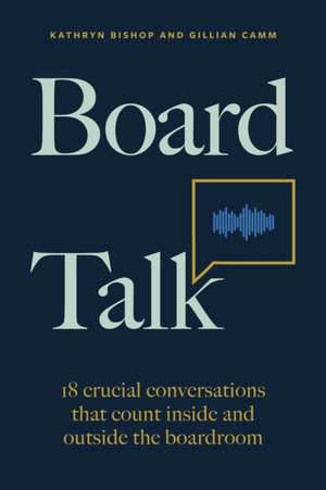 Board Talk de Kathryn Bishop