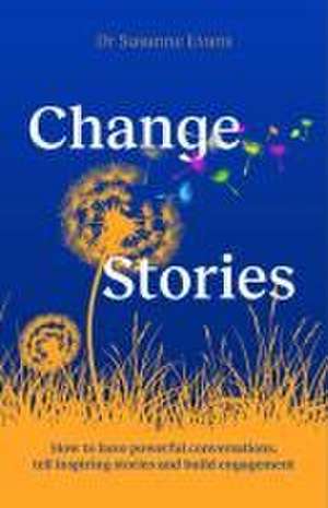 Changestories de Susanne Evans