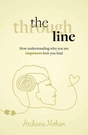 The Through Line de Archana Mohan