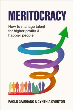 MERITOCRACY de Paolo Gaudiano