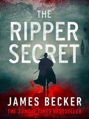 The Ripper Secret de James Becker