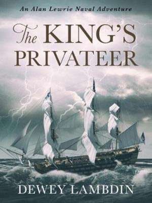 Lambdin, D: King's Privateer de Dewey Lambdin