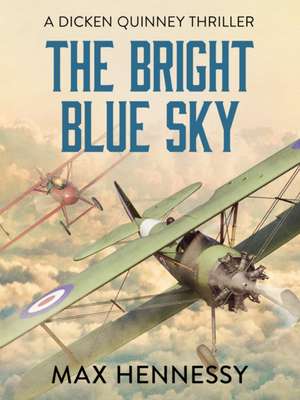 The Bright Blue Sky de Max Hennessy