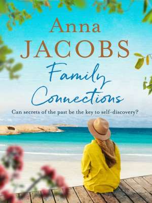 Family Connections de Anna Jacobs