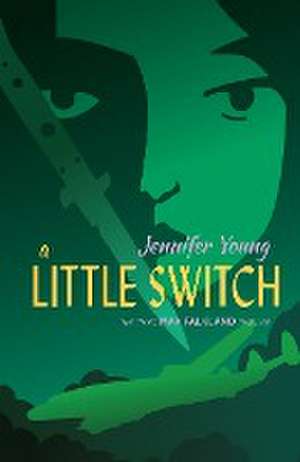 Little Switch de Jennifer Young