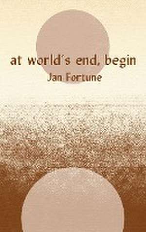 At World's End, Begin de Jan Fortune