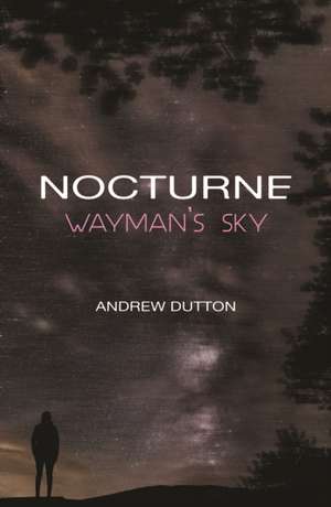 Nocturne de Andrew Dutton