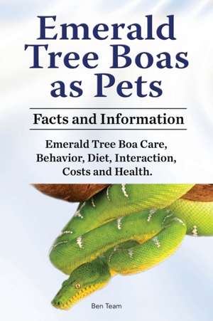 Emerald Tree Boas as Pets. Facts and Information. Emerald Tree Boa Care, Behavior, Diet, Interaction, Costs and Health. de Ben Team