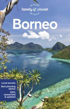 Lonely Planet Borneo de Paul Harding