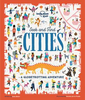 Lonely Planet Kids Seek and Find Cities de Kate Baker