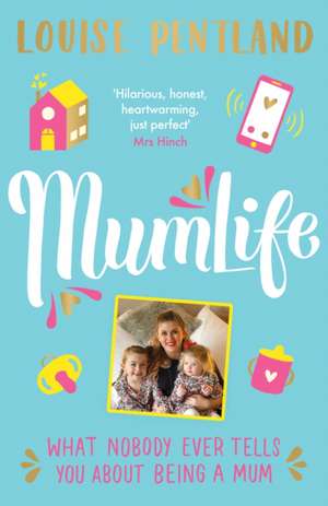 MumLife de Louise Pentland