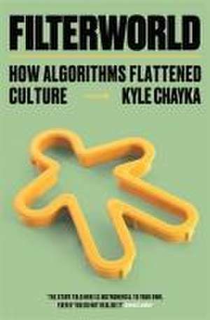 Filterworld de Kyle Chayka