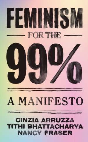 Cartea Feminism for the 99%