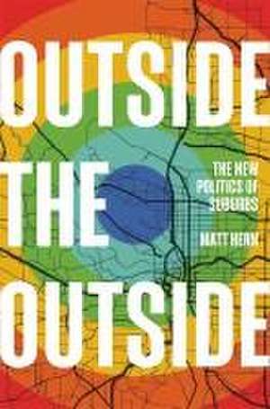 Outside the Outside de Matt Hern