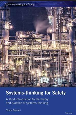 Systems-thinking for Safety de Simon Bennett