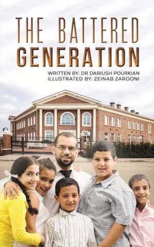 The Battered Generation de Dariush Pourkian