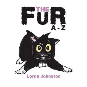 The Fur A - Z de Lorna Johnston