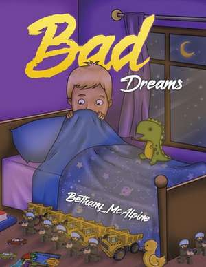 Bad Dreams de Bethany McAlpine