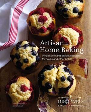 Artisan Home Baking: Wholesome and delicious recipes for cakes and other bakes de Julian Day